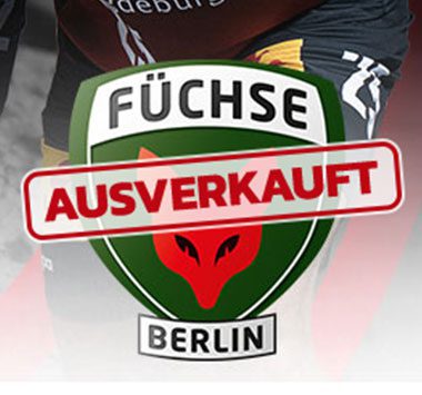 Logo der Füchse Berlin mit großem rotem Banner „AUSVERKAUFT“ – Hinweis auf den ausverkauften Heimspiel-Ticketverkauf von SC Magdeburg.