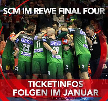 Infografik mit jubelnden SCM-Spielern im Kreis und dem Text „SCM IM REWE FINAL FOUR - TICKETINFOS FOLGEN IM JANUAR“.