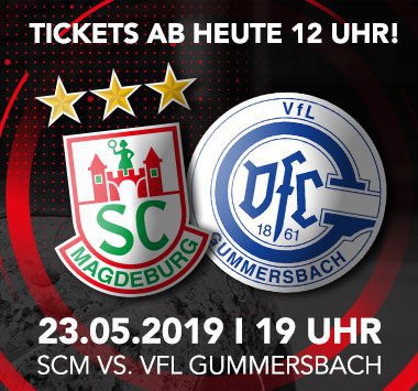Ankündigungsgrafik zum Ticketverkauf für das Spiel SC Magdeburg gegen den VfL Gummersbach am 23.05.2019 um 19 Uhr.