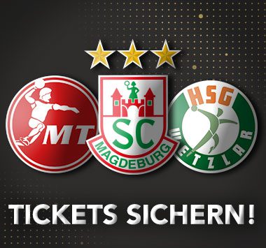 Ticket-Banner mit Logos von Melsungen, Magdeburg und Wetzlar und Schriftzug „Tickets sichern!“.