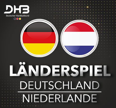 DHB-Grafik für das Länderspiel Deutschland gegen die Niederlande.