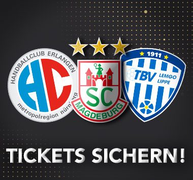 Grafik mit den Logos von HC Erlangen, SC Magdeburg und TBV Lemgo Lippe und dem Text „TICKETS SICHERN!“.