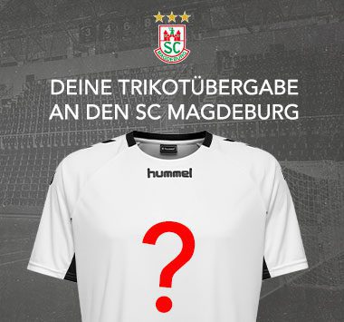 SCM-Grafik zur Aktion „Deine Trikotübergabe“ mit dem Logo des SC Magdeburg und einem Trikot-Platzhalter.