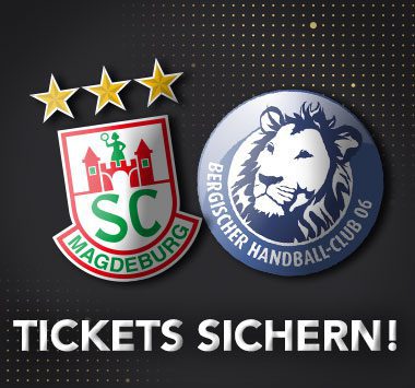 Ticket Sichern Grafik mit den Vereinslogos des SC Magdeburg und des Bergischen HC auf dunklem Grund.