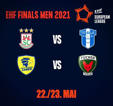 Spielplan-Grafik für die EHF Finals Men 2021 mit den vier teilnehmenden Vereinslogos.