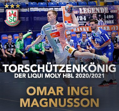 Ehrungsgrafik für Ómar Ingi Magnússon im weißen SCM-Trikot mit der großen Aufschrift „Torschützenkönig der Liqui Moly HBL 2020/2021 – Omar Ingi Magnusson“.