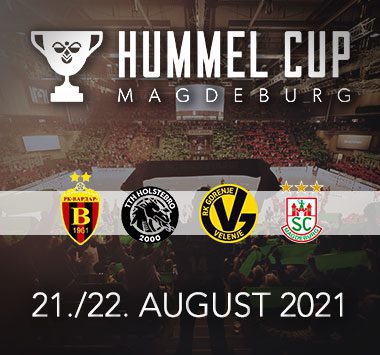 Ankündigungsgrafik für den Hummel Cup am 21. und 22.08.21 in der GETEC Arena mit den Logos der vier teilnehmenden Vereine.