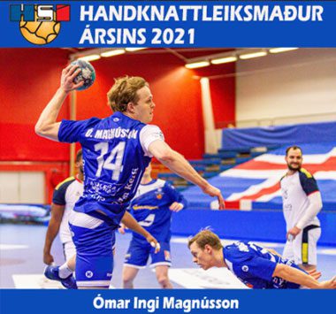 Grafik zur Ehrung von Ómar Ingi Magnússon im blauen Nationaltrikot Islands mit der Aufschrift „Handknattleiksmaður ársins 2021“.