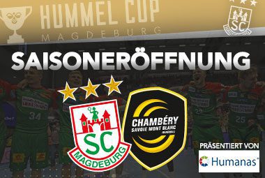Ankündigungsgrafik zur Saisoneröffnung des SC Magdeburg beim Hummel Cup gegen Chambéry.