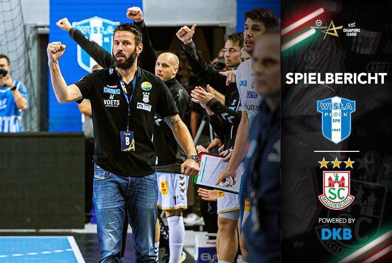Spielbericht-Grafik der EHF Champions League zum Auswärtssieg des SC Magdeburg bei Wisła Płock mit jubelnder Bank.