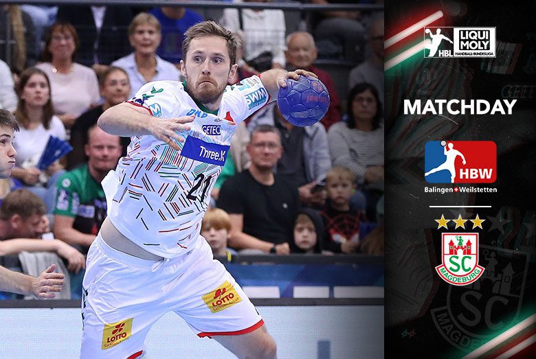 Spielankündigung der Handball-Bundesliga für die Partie HBW Balingen-Weilstetten gegen den SC Magdeburg mit Albin Lagergren am Ball.