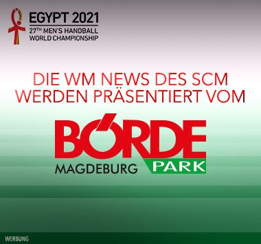 Sponsoren-Grafik des Börde Parks Magdeburg zu den SCM-Nachrichten der Handball-WM 2021.
